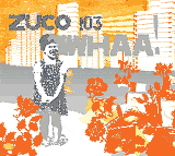 Zuco 103: Whaa!